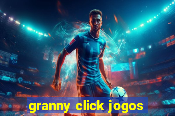 granny click jogos